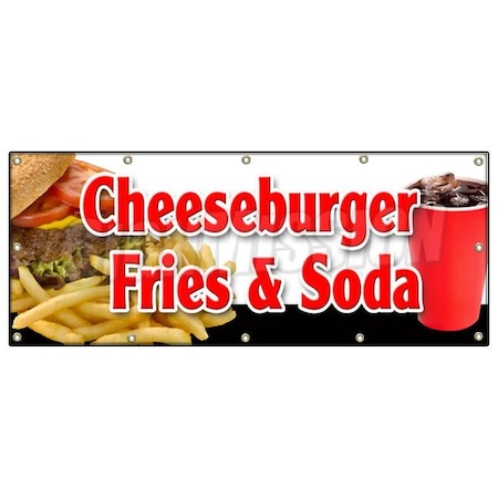 Signmission CHEESEBURGER FRIES SODA BANNER SIGN lunch dinner special food value B-120 Cheeseburger Fries Soda